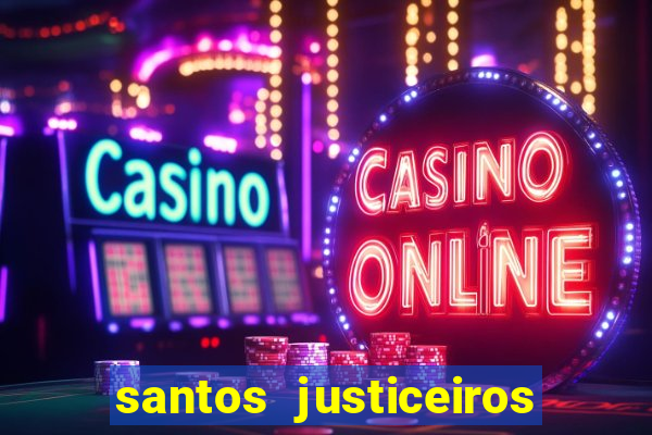 santos justiceiros 2 dublado torrent